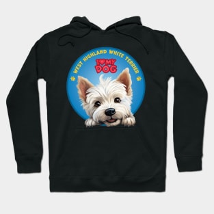 I Love my dog West Highland White Terrier Hoodie